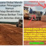 Walaupun sudah di evaluasi, Pelanggaran Temuan PT Buana Global Mandiri harus diproses, PT HKI dan aparat wajib lakukan tindakan hukum.***